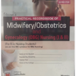 Practical Recordbook Of Midwifery/Obstetrics (OBG) and Gynecology Nursing 1 & 2