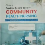 Practical RecordBook Of Community Health Nursing | VHS